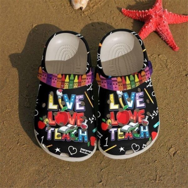 Personalized Live Love Teach Teacher Funny Crayons Crocs Clogy Shoes For Mens And Womens